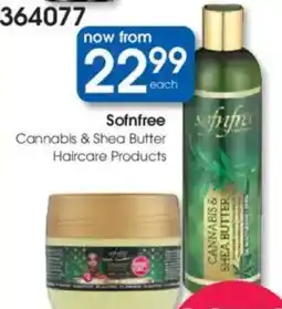 Clicks Sofnfree Cannabis & Shea Butter Haircare Products offer