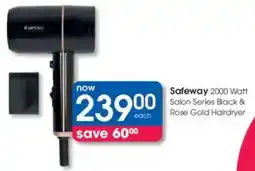 Clicks Safeway 2000 Watt Salon Series Black & Rose Gold Hairdryer offer