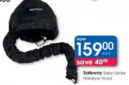 Clicks Safeway Salon Series Hairdryer Hood offer