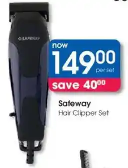 Clicks Safeway Hair Clipper Set offer