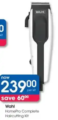 Clicks Wahl HomePro Complete Haircutting Kit offer