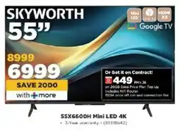HiFi Corp Skyworth 55X6600H Mini LED 4K offer