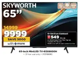HiFi Corp Skyworth 65-inch MiniLED TV-65X6600H offer