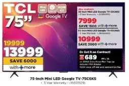 HiFi Corp TCL 75-Inch Mini LED Google TV-75C6KS offer