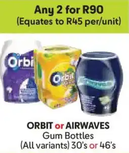 Makro Orbit or Airwaves Gum Bottles offer