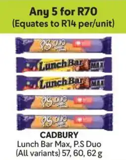 Makro CADBURY Lunch Bar Max, P.S Duo offer