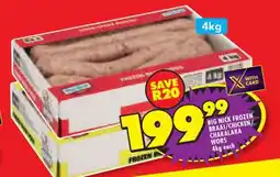Shoprite BIG NICK FROZEN BRAAI/CHICKEN CHAKALAKA WORS offer