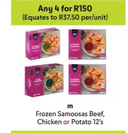 Makro Frozen Samoosas Beef, Chicken or Potato 12's offer