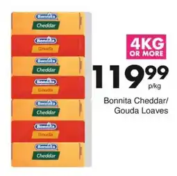 Save Bonnita Cheddar/ Gouda Loaves offer