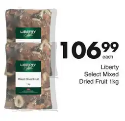 Save Liberty Select Mixed Dried Fruit offer
