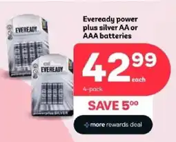 PEP Eveready power plus silver AA or AAA batteries offer