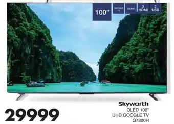 Save Hyper Skyworth QLED 100" UHD Google TV offer