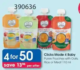 Clicks Clicks Made 4 Baby Puree Pouches with Oats, Rice or Meat offer
