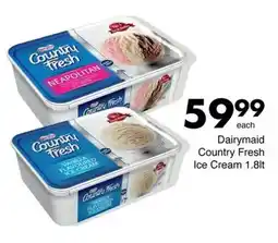 Save Hyper Dairymaid Country Fresh Ice Cream offer