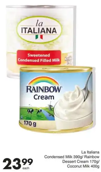 Save Hyper La Italiana Condensed Milk/ Rainbow Dessert Cream/ Coconut Milk offer