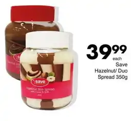Save Hyper Save Hazelnut/ Duo Spread offer