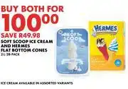 Woolworths Soft Scoop Ice Cream & Hermes Flat Bottom Cones 2L/28 Pack-Both For offer