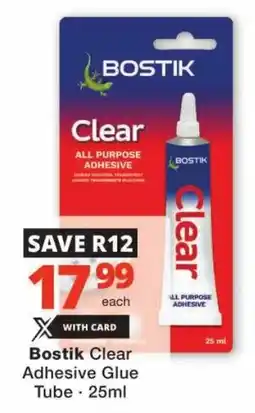 Checkers Bostik Clear Adhesive Glue Tube offer