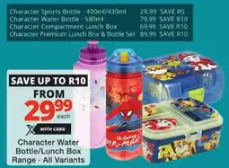 Checkers Character Water Bottle/ Lunch Box Range offer