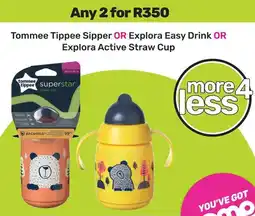 Game Tommee Tippee Sipper OR Explora Easy Drink OR Explora Active Straw Cup offer