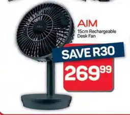 Pick n Pay Hypermarket AIM 15cm Rechargeable Desk Fan offer