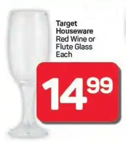 Pick n Pay Hypermarket Target Houseware Red Wine or Flute Glass offer