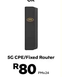 MTN 5G CPE/Fixed Router offer