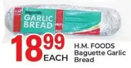 Elite Cash & Carry H.M. FOODS Baguette Garlic Bread offer