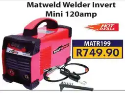 Laduma Hardware catalogue Matweld Welder Invert Mini 120amp offer