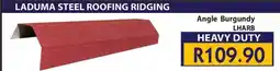 Laduma Hardware catalogue Laduma steel roofing ridging offer