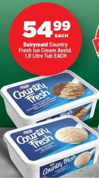 OK Foods Dairymaid Country Fresh Ice Cream Tub offer