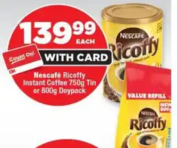 OK Foods Nescafé Ricoffy Instant Coffee Tin or Doypack offer