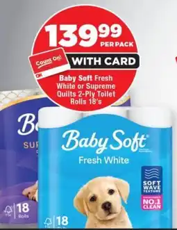 OK Foods Baby Soft Fresh White or Supreme Quilts 2-Ply Toilet Rolls offer