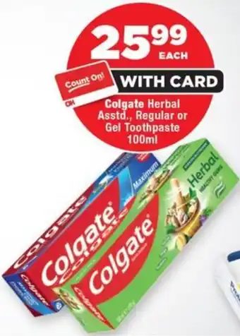 OK Foods Colgate Herbal, Regular or Gel Toothpaste offer