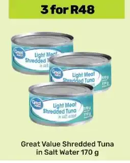 Game Great Value Shredded Tuna in Salt Water 170 g offer