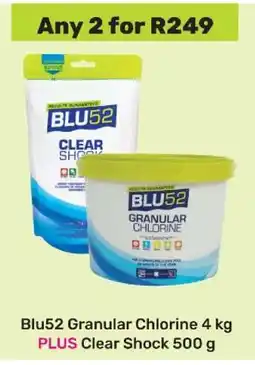 Game Blu52 Granular Chlorine 4 kg PLUS Clear Shock 500 g offer