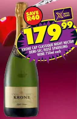 Shoprite Liquor Krone cap classique night nectar demi-sec/ rosé sparkling wine offer
