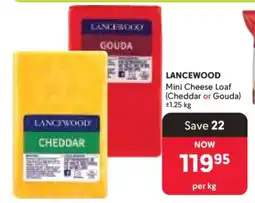 Makro LANCEWOOD Mini Cheese Loaf Cheddar or Gouda offer