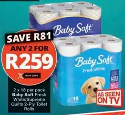 Checkers Baby Soft Fresh White/ Supreme Quilts 2-Ply Toilet Rolls offer