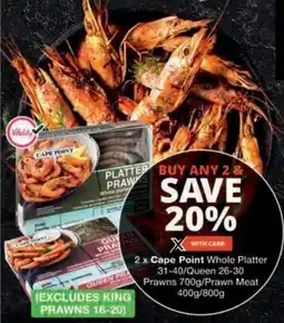 Checkers Cape Point Whole Platter 31-40/Queen Prawns/ Prawn Meat offer