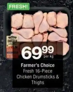 Checkers Farmer's Choice Fresh Chicken Drumsticks & Thighs offer