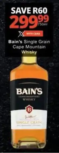 Checkers Bain's Single Grain Cape Mountain Whisky offer
