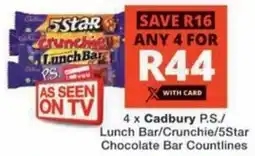 Checkers Cadbury P.S./ Lunch Bar/ Crunchie/ 5Star Chocolate Bar Countlines offer
