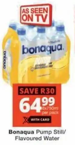 Checkers Bonaqua Pump Still/ Flavoured Water offer