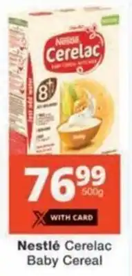 Checkers Nestlé Cerelac Baby Cereal offer