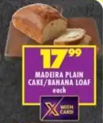 Shoprite Madeira plain cake/ banana loaf offer