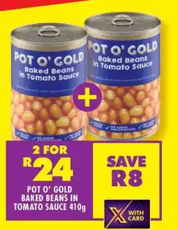 Shoprite POT O' GOLD Baked Beans in Tomato Sauce 410g offer