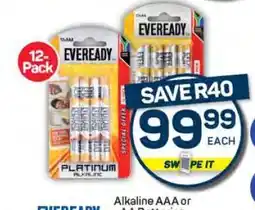 Pick n Pay EVEREADY Alkaline AAA or AA Batteries offer
