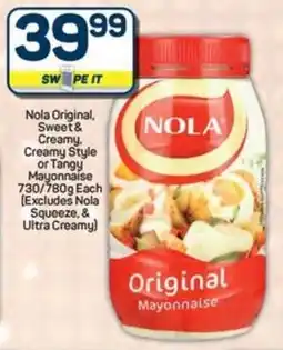 Pick n Pay Nola Original, Sweet& Creamy, Creamy Style or Tangy Mayonnaise offer