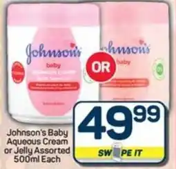 Pick n Pay Johnson's Baby Aqueous Cream or Jelly Assorted offer